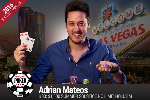 WSOP: Adrian Mateos Wins Second Bracelet, Rafael Lebron Wins First