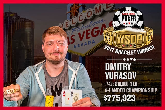 WSOP: Dmitry Yurasov Takes Down $10K Six Max for First Bracelet