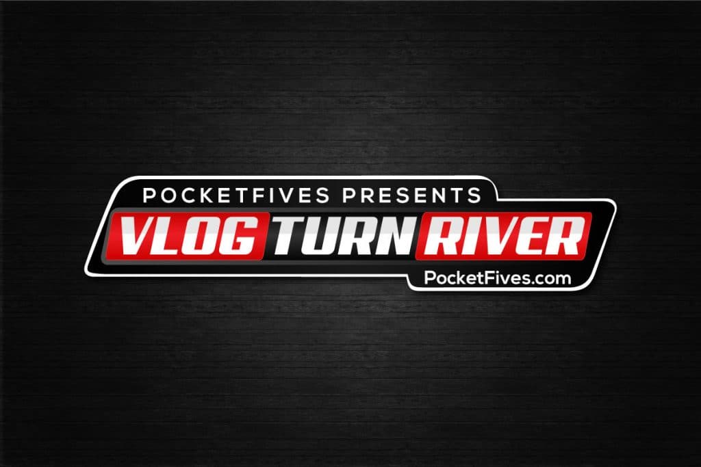 VLOG / TURN / RIVER: Inside the World of Poker Vlogging