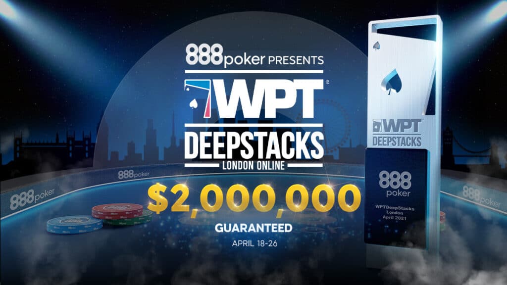 888poker Hosting Online WPTDeepStacks Series in April