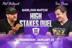 Phil Hellmuth and Tom Dwan Renew Rivalry In All-New High Stakes Duel on January 26